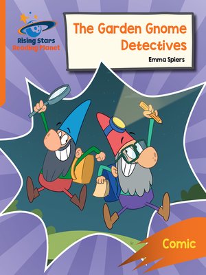 cover image of The Garden Gnome Detectives